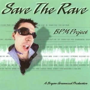 Save The Rave Remix / BPM Project