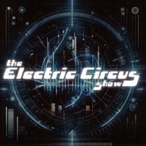 The Electric Circus Show Vol 80