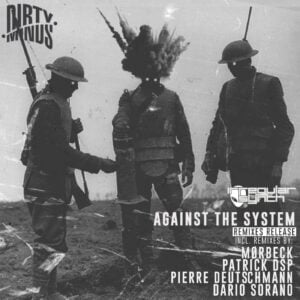 Against The System Remix / Dirty Minds